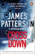 Cross Down di James Patterson edito da Cornerstone