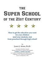 The Super School of the 21st Century di James J. Asher edito da SKY OAKS PROD (CA)