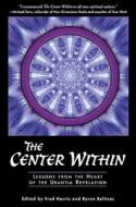 Center Within di Byron Belitsos edito da Origin Press,usa