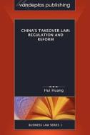 China's Takeover Law di Hui Huang edito da Vandeplas Publishing