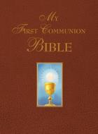 My First Communion Bible di Benedict edito da ST BENEDICT