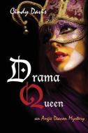 Drama Queen di Cindy Davis edito da ENIGMA BOOKS