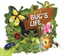 It's a Bug's Life di Brian Johnson edito da Bright Connections