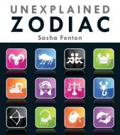 Unexplained Zodiac di Sasha Fenton edito da Charlesbridge Publishing,U.S.
