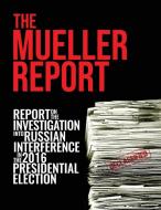 The Mueller Report di Robert S Mueller, DOJ et al. Special Counsel's Office edito da Suzeteo Enterprises