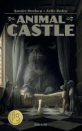 Animal Castle Vol 1 di Xavier Dorison edito da ABLAZE MEDIA