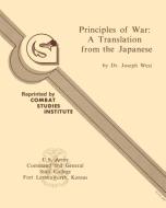 Principles of War: A Translation from the Japanese edito da WWW MILITARYBOOKSHOP CO UK