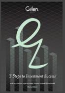 3 Steps to Investment Sucess di Rory Gillen edito da Oak Tree Press