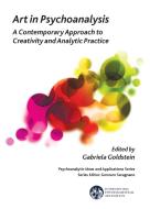 Art in Psychoanalysis di Gabriela Goldstein edito da Routledge