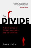 The Divide di Jason Hickel edito da Random House UK Ltd