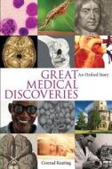 Great Medical Discoveries di Conrad Keating edito da The Bodleian Library