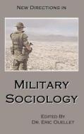 New Directions in Military Sociology di Ouellet edito da DE SITTER PUBN