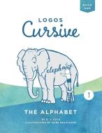 Logos Cursive Book 1 di B. J. Lloyd edito da Logos Press
