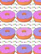 Notebook: Colored Donuts with Sprinkles Pattern, Notebooks for Kids, Large Size - Letter, Wide Ruled di Pinkcrushed Notebooks edito da Createspace Independent Publishing Platform