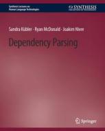 Dependency Parsing di Sandra Kubler edito da Springer International Publishing