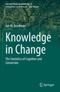 Knowledge in Change di Jan M. Broekman edito da Springer Nature Switzerland