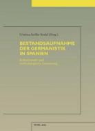 Bestandsaufnahme der Germanistik in Spanien di Federaci on de Asociaciones de Germanist edito da Lang, Peter