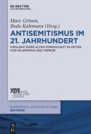 Antisemitismus im 21. Jahrhundert edito da de Gruyter Oldenbourg