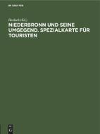 Niederbronn und seine Umgegend. Spezialkarte für Touristen di NO CONTRIBUTOR edito da De Gruyter