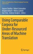 Using Comparable Corpora for Under-Resourced Areas of Machine Translation edito da Springer-Verlag GmbH