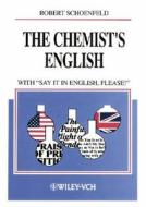 The Chemist's English di Robert Schoenfeld edito da Wiley VCH Verlag GmbH