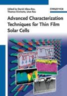 Advanced Characterization Techniques For Thin Film Solar Cells edito da Wiley-vch Verlag Gmbh