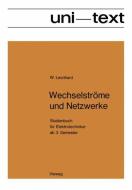 Wechselströme und Netzwerke di Werner Leonhard edito da Vieweg+Teubner Verlag