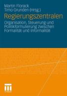 Regierungszentralen edito da VS Verlag für Sozialwissenschaften