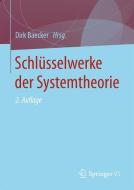 Schlüsselwerke der Systemtheorie edito da VS Verlag für Sozialw.