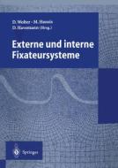 Externe und interne Fixateursysteme edito da Springer Berlin Heidelberg