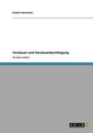 Vorsteuer und Vorsteuerberichtigung di Kathrin Rienecker edito da GRIN Publishing
