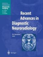 Recent Advances in Diagnostic Neuroradiology edito da Springer Berlin Heidelberg