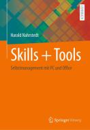 Skills + Tools di Harald Nahrstedt edito da Springer-Verlag GmbH