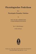 Physiologisches Praktikum di Emil Abderhalden edito da Steinkopff