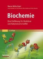 Biochemie di Werner Muller-Esterl edito da Spektrum Akademischer Verlag