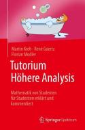 Tutorium Höhere Analysis di Florian Modler, Martin Kreh edito da Spektrum-Akademischer Vlg