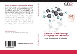 Síntesis de Oxiranos y Ciclopropanos Quirales di Ignacio Periñán Domínguez edito da EAE