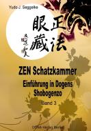 ZEN Schatzkammer Band 3 di Yudo J. Seggelke edito da DONA-Verlag Berlin
