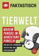 Tierwelt: Warum Pandas im Handstand pinkeln edito da CE Community Editions