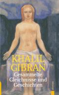 Gesammelte Gleichnisse und Geschichten. Khalil Gibran di Khalil Gibran edito da aionas