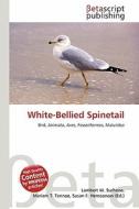 White-Bellied Spinetail edito da Betascript Publishing