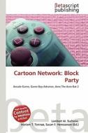 Cartoon Network: Block Party edito da Betascript Publishing