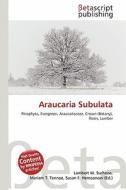 Araucaria Subulata edito da Betascript Publishing