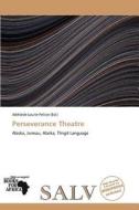Perseverance Theatre edito da Crypt Publishing