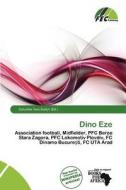 Dino Eze edito da Fec Publishing