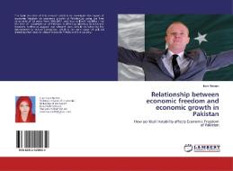 Relationship between economic freedom and economic growth in Pakistan di Iram Naeem edito da LAP Lambert Academic Publishing