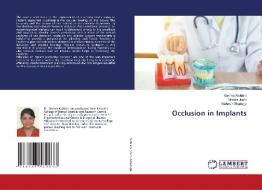 Occlusion In Implants di Nichlani Garima Nichlani, Joshi Mridula Joshi, Ghadage Mahesh Ghadage edito da KS OmniScriptum Publishing