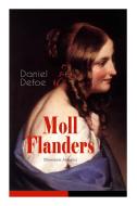 Moll Flanders (illustrierte Ausgabe) di Daniel Defoe, John W Dunsmore edito da E-artnow