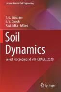 Soil Dynamics edito da Springer Singapore