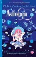 Astrología di Xanna Eve Chown, Marion Williamson edito da CHICAS X CHICAS